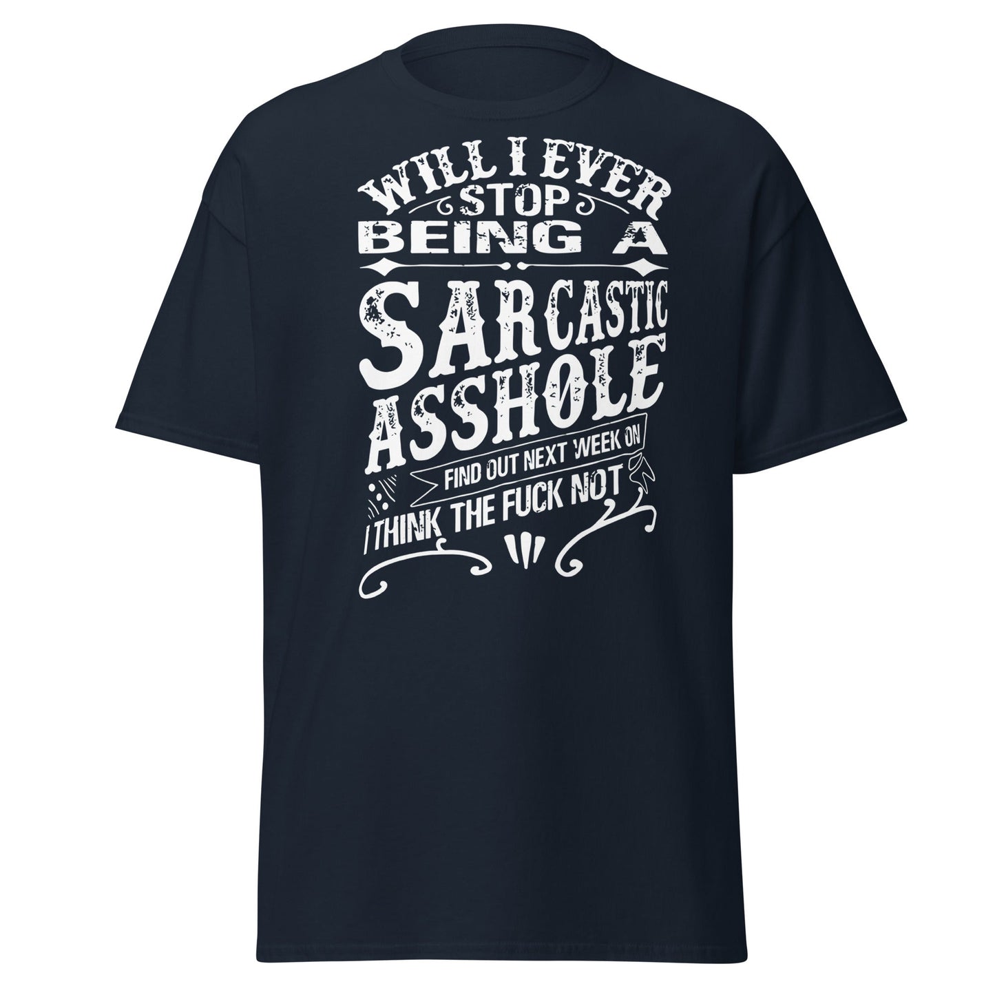 Sarcastic Asshole T-Shirt – Funny Attitude Adult Tee - Navy - T-Shirts Online