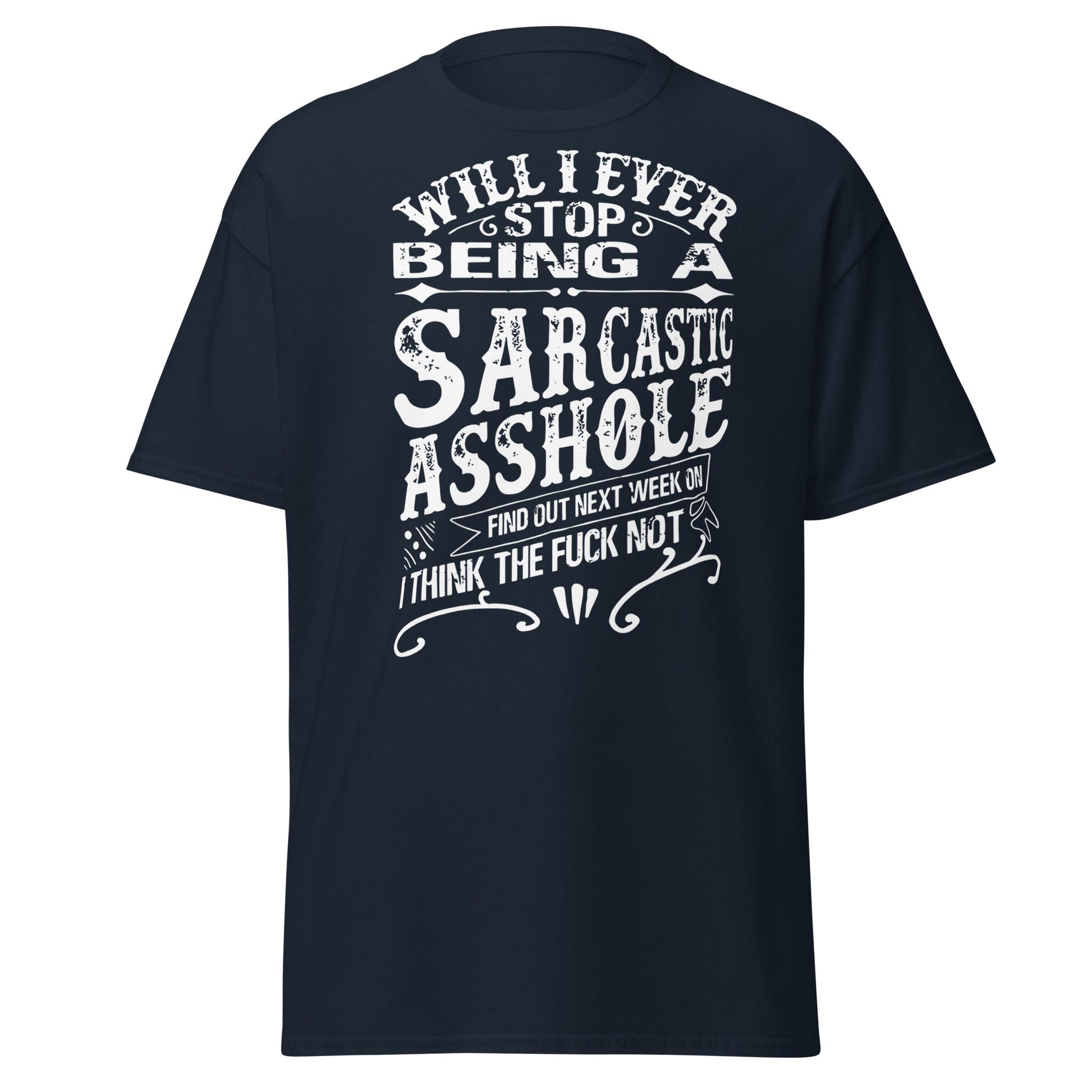 Sarcastic Asshole T-Shirt – Funny Attitude Adult Tee - Navy - T-Shirts Online