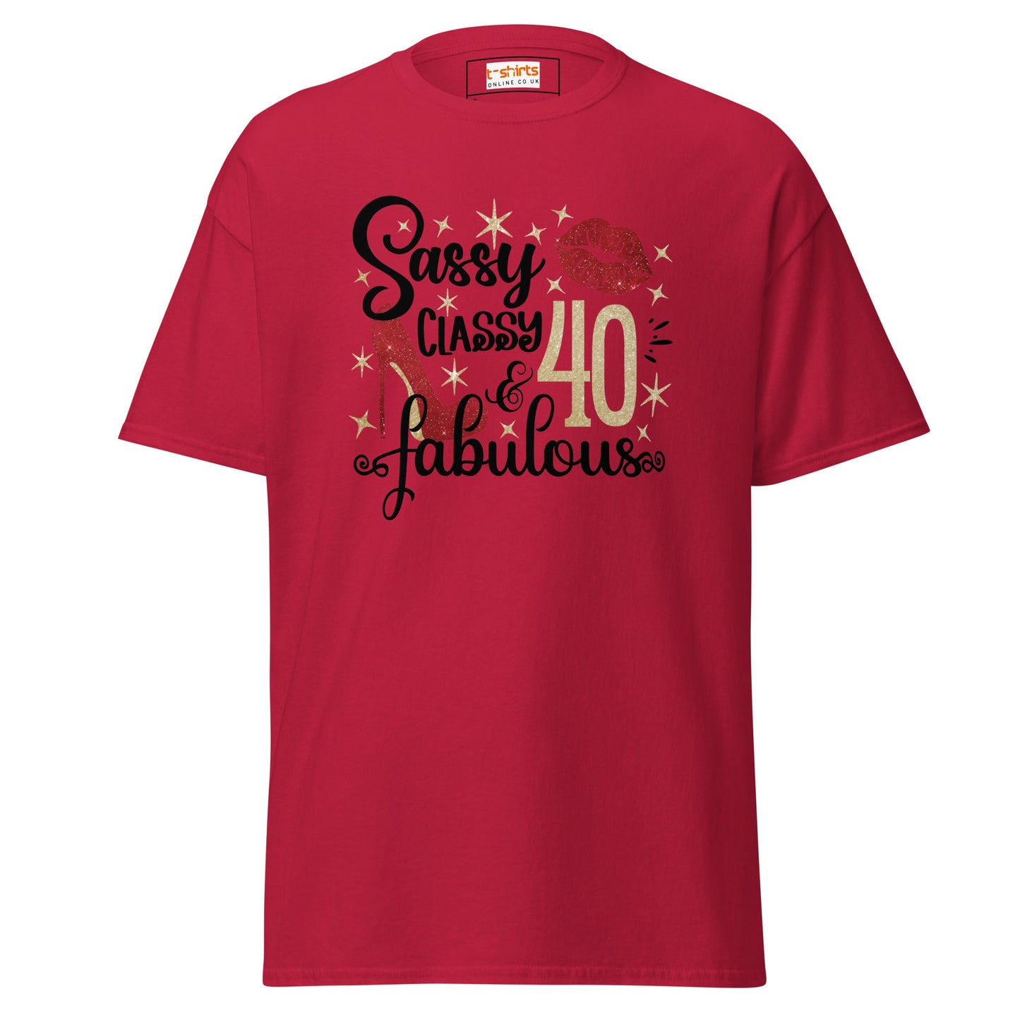 Sassy & Classy | 40th Birthday T-Shirt - Cardinal - T-Shirts Online
