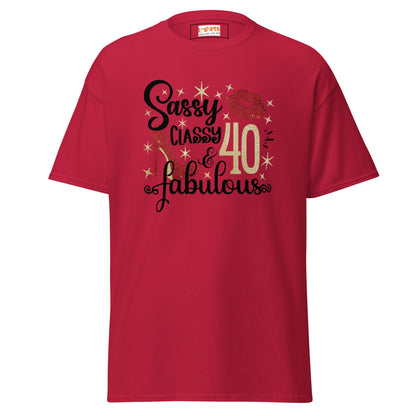 Sassy & Classy | 40th Birthday T-Shirt - Cardinal - T-Shirts Online