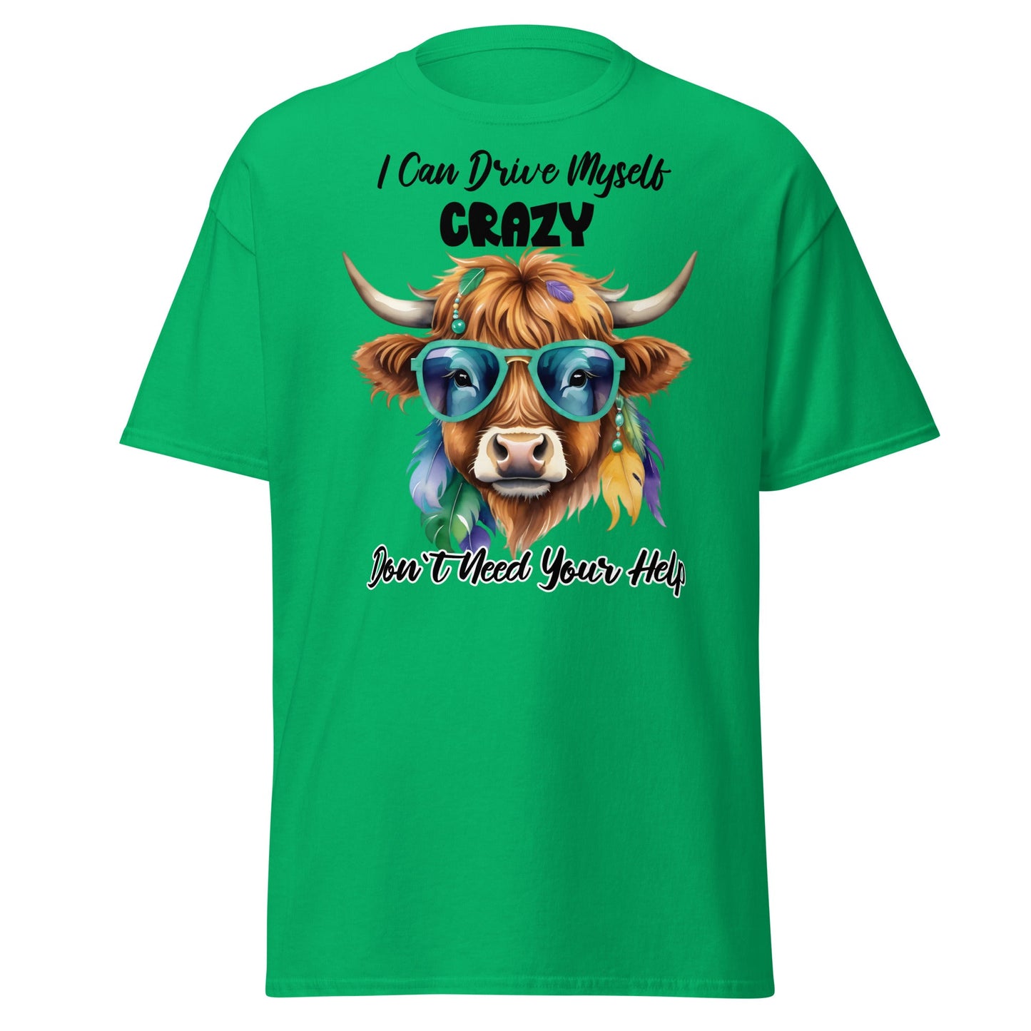 Sassy Highland Cow T-Shirt: Drive Myself Crazy Tee - Irish Green - T-Shirts Online
