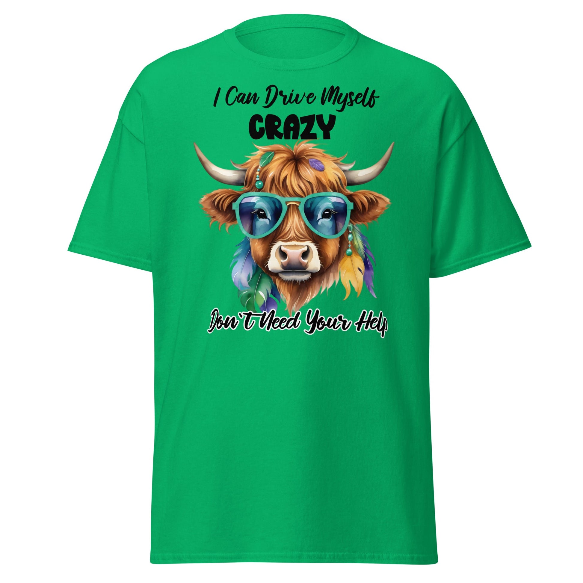 Sassy Highland Cow T-Shirt: Drive Myself Crazy Tee - Irish Green - T-Shirts Online