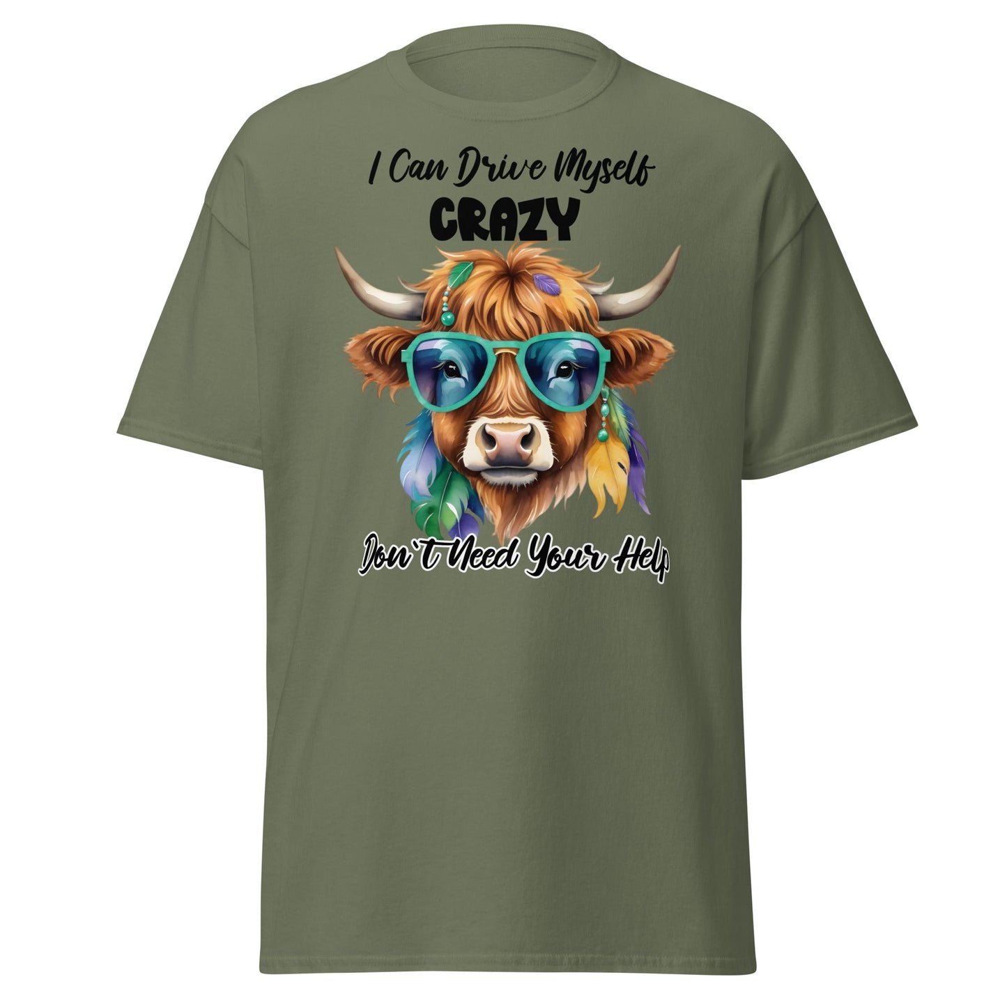 Sassy Highland Cow T-Shirt: Drive Myself Crazy Tee - Military Green - T-Shirts Online