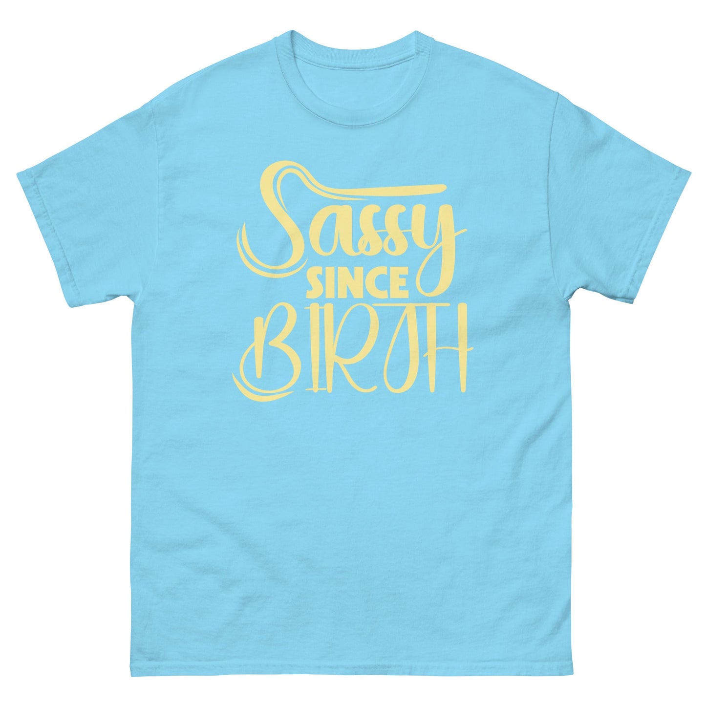 Sassy Since Birth | Sassy T-Shirt - Sky - T-Shirts Online