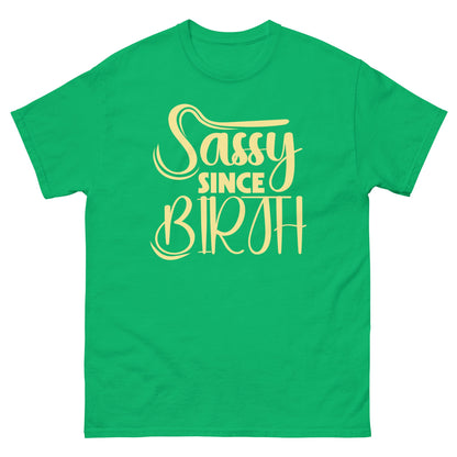 Sassy Since Birth | Sassy T-Shirt - Irish Green - T-Shirts Online