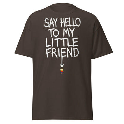 Say Hello To My Little Friend Funny Graphic T-Shirt - Dark Chocolate - T-Shirts Online