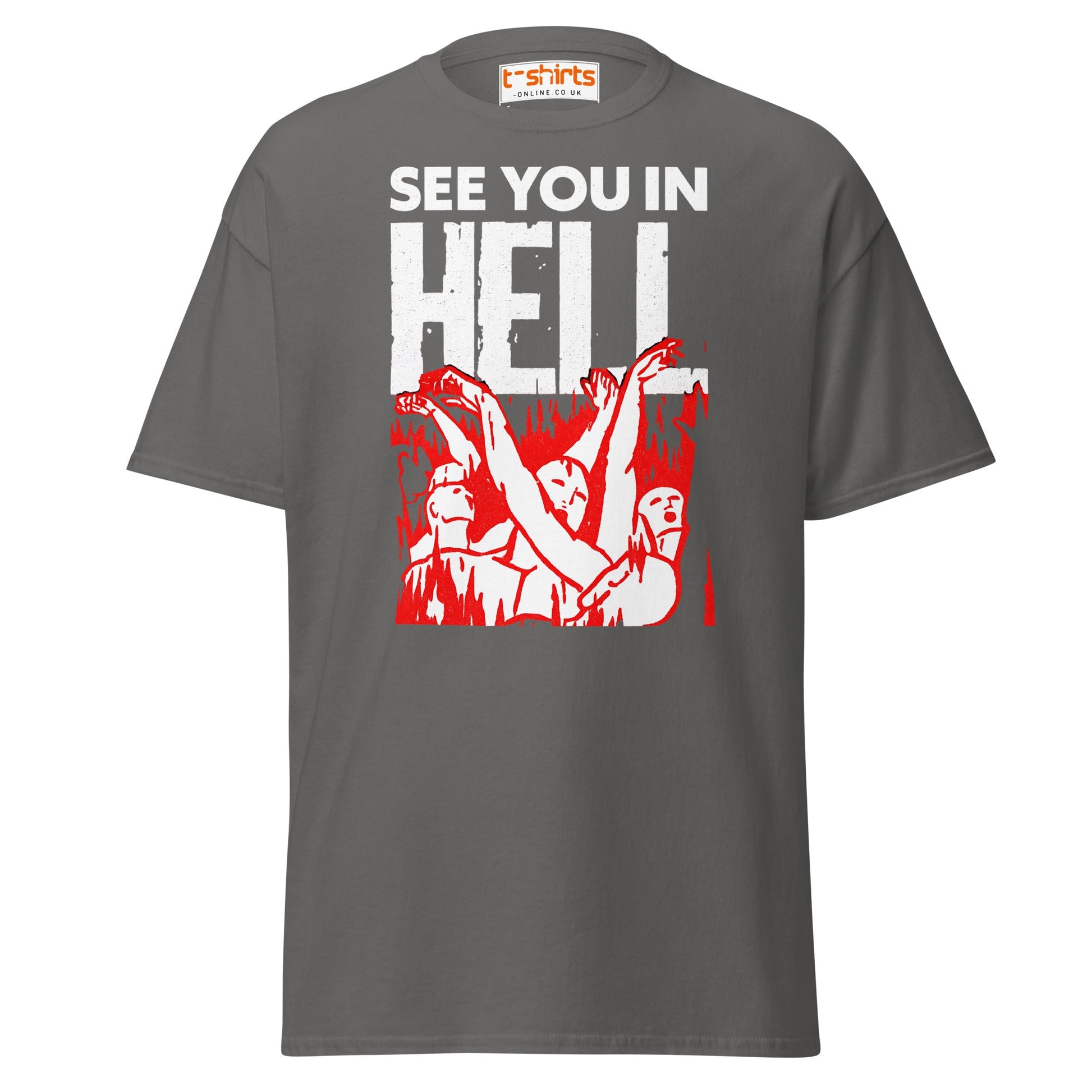See You In Hell T-Shirt – Distressed Gothic Tee - Charcoal - T-Shirts Online
