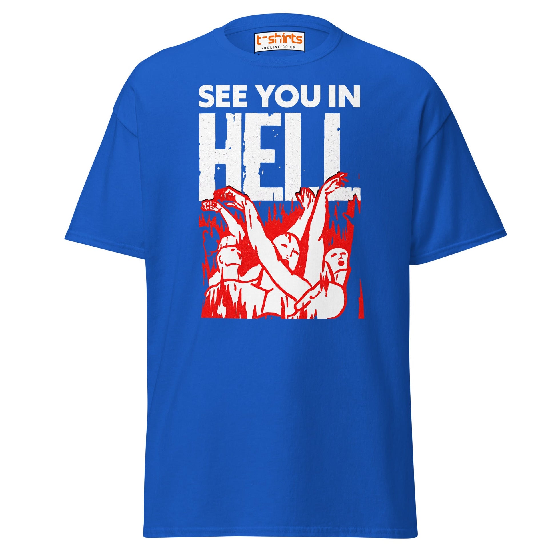 See You In Hell T-Shirt – Distressed Gothic Tee - Royal - T-Shirts Online