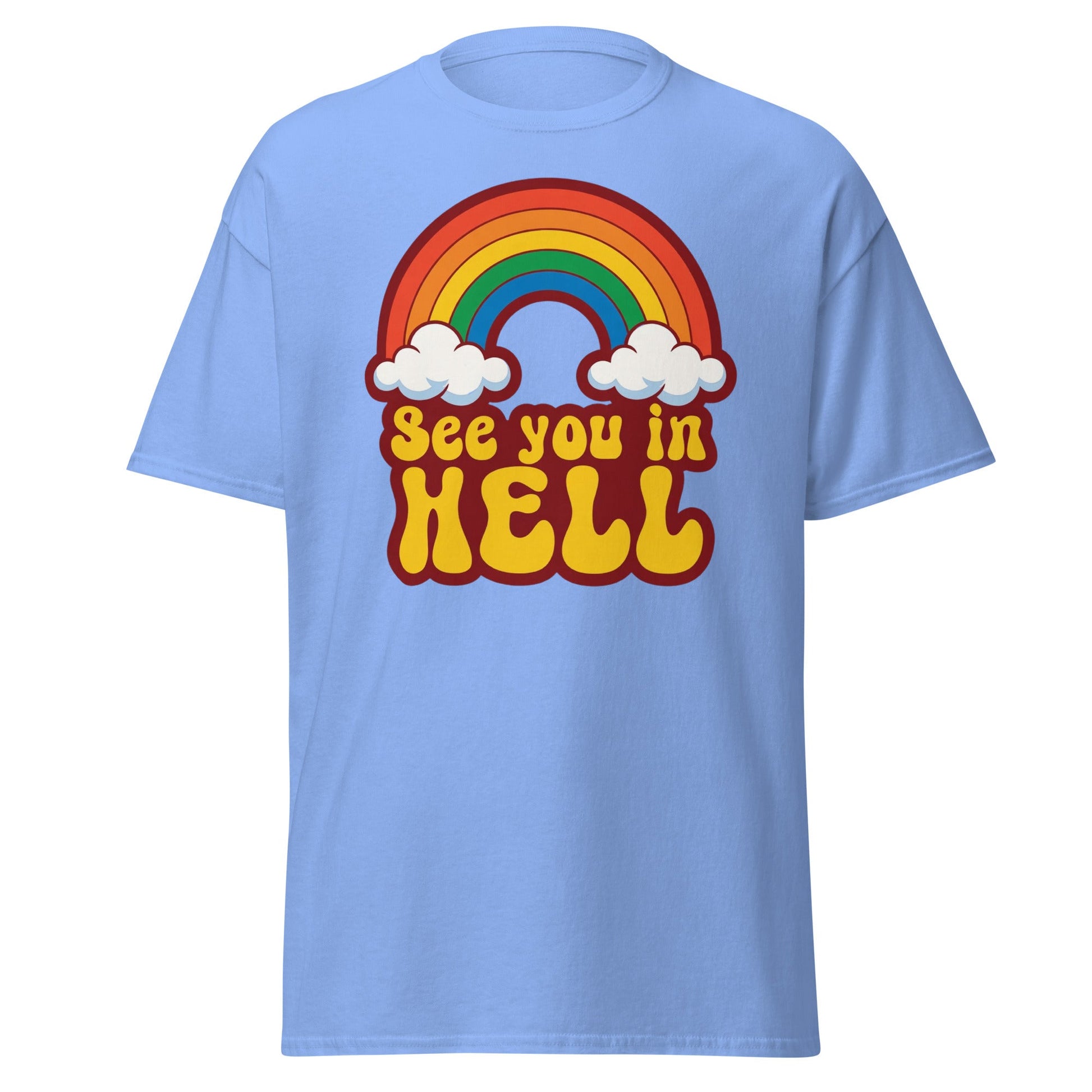 See You In Hell T-Shirt Retro Rainbow Graphic Tee - Carolina Blue - T-Shirts Online