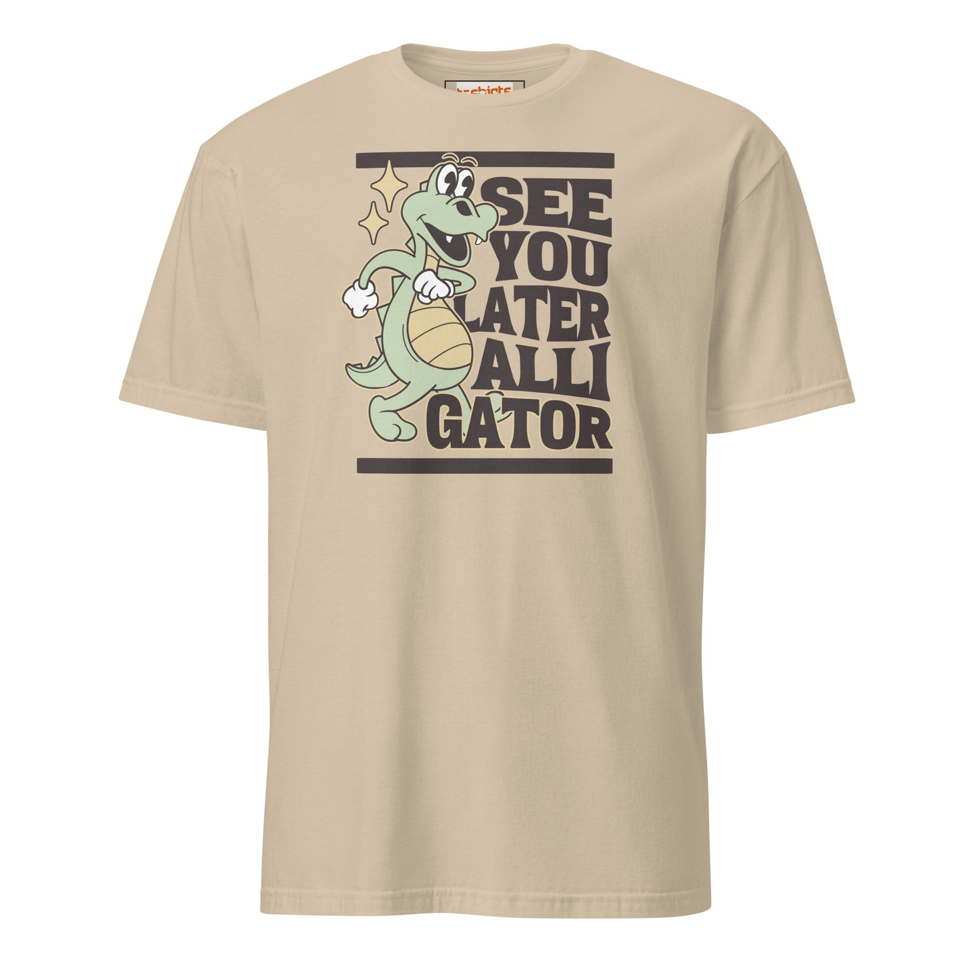 See You Later Alligator T-Shirt - Sand - T-Shirts Online