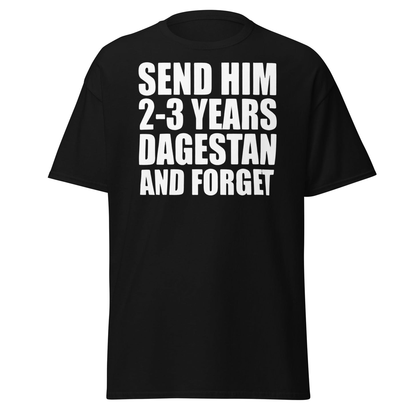 Send Him 2 - 3 Years Dagestan T-Shirt | MMA Fan Apparel - Black - T-Shirts Online
