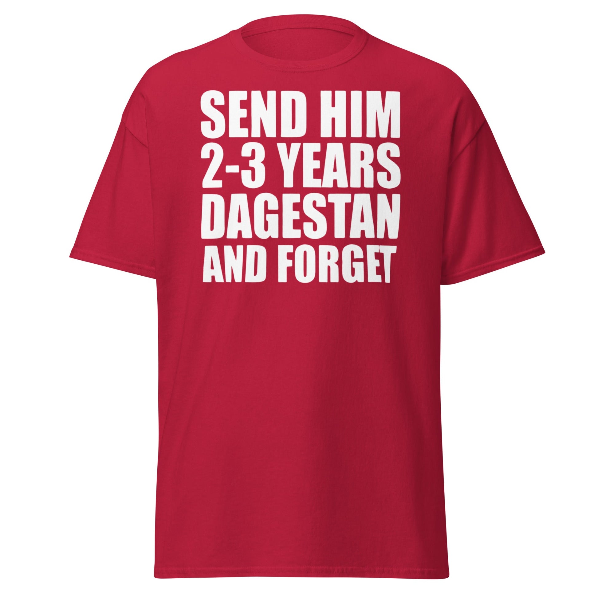 Send Him 2 - 3 Years Dagestan T-Shirt | MMA Fan Apparel - Cardinal - T-Shirts Online