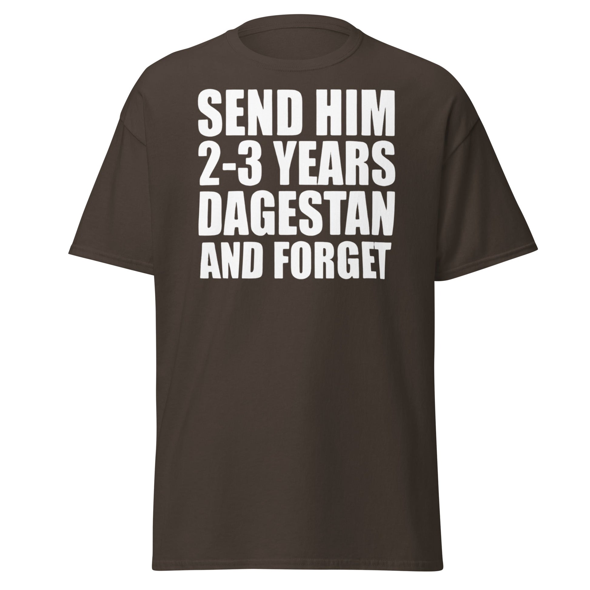 Send Him 2 - 3 Years Dagestan T-Shirt | MMA Fan Apparel - Dark Chocolate - T-Shirts Online