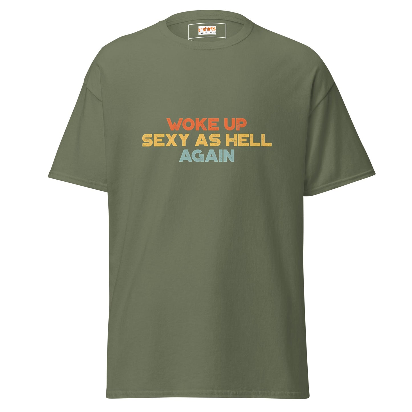 Sexy as Hell | Sleepwear T-Shirt - Military Green - T-Shirts Online