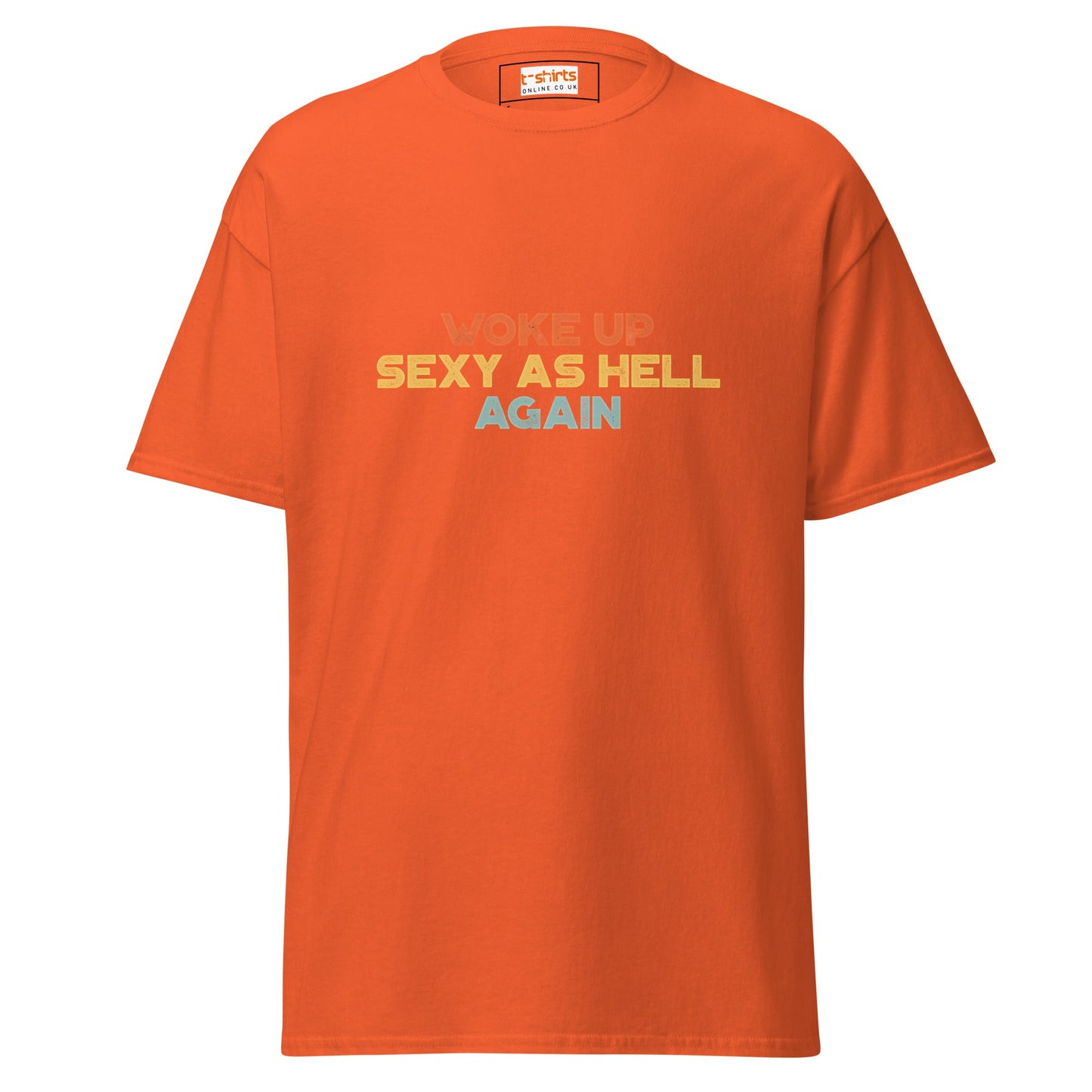 Sexy as Hell | Sleepwear T-Shirt - Orange - T-Shirts Online