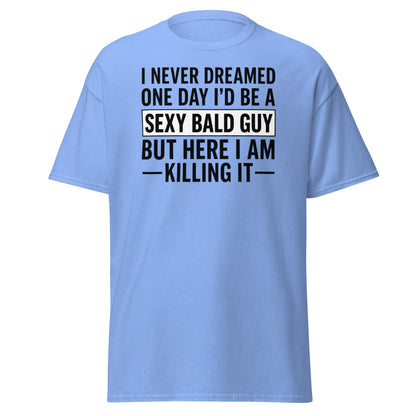 Sexy Bald Guy T-Shirt - Funny Bald Men’s Humor Tee - Carolina Blue - T-Shirts Online