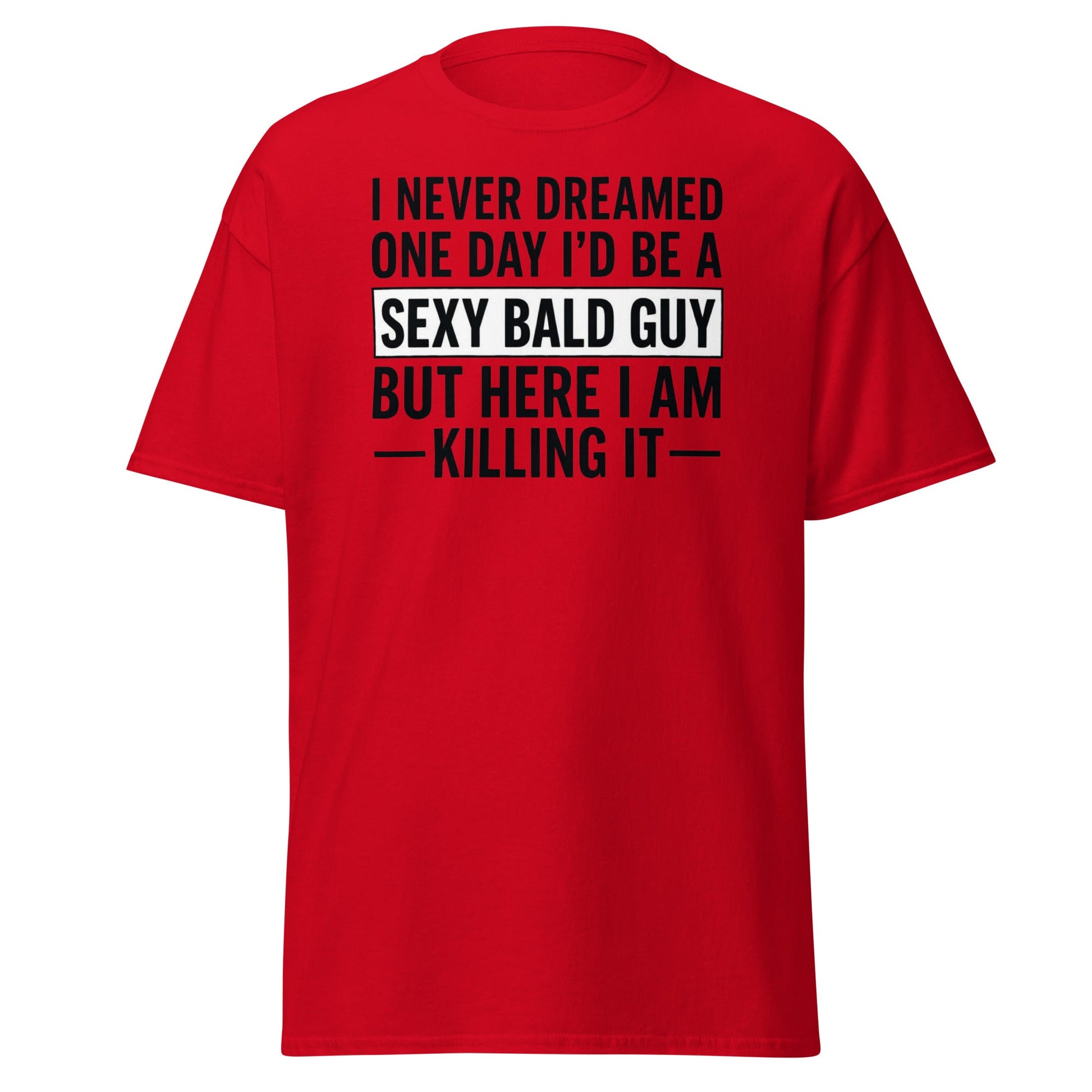 Sexy Bald Guy T-Shirt - Funny Bald Men’s Humor Tee - Red - T-Shirts Online