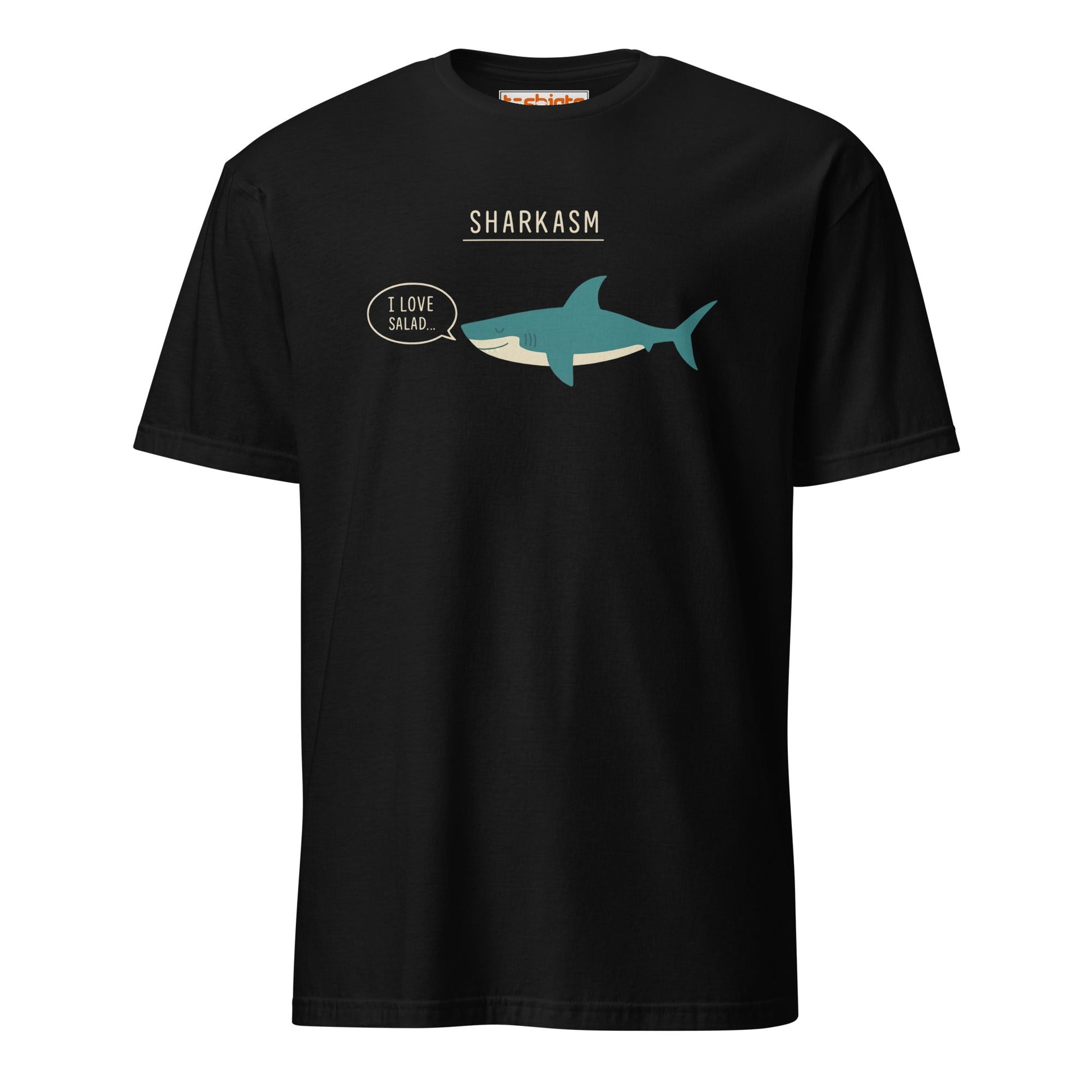 Sharkasm T-Shirt – Funny Sarcastic Shark Tee - Black - T-Shirts Online