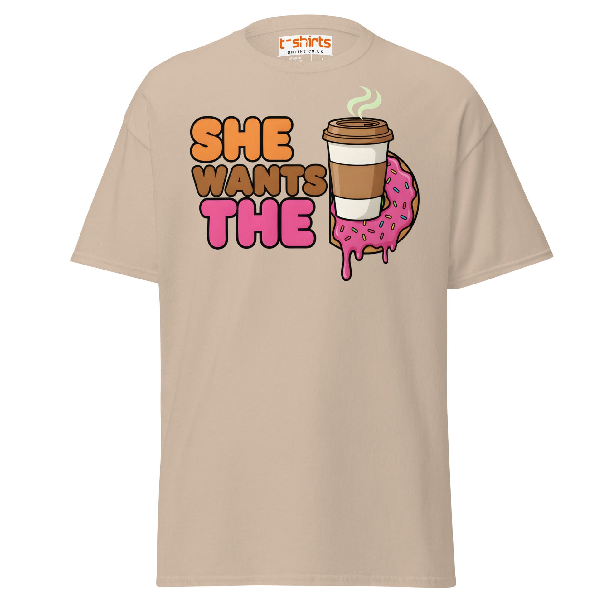 She Wants The D T-Shirt | Funny Coffee & Donut Pun - Sand - T-Shirts Online
