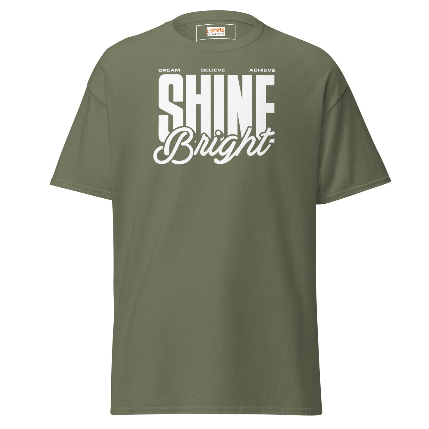 Shine Bright | Positivity T-Shirt - Military Green - T-Shirts Online