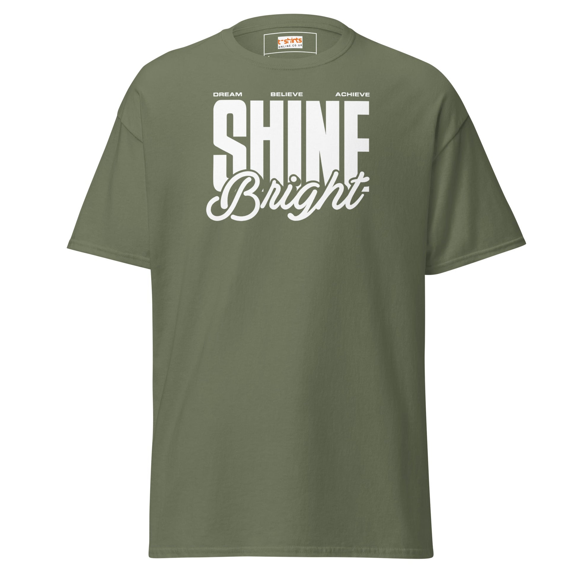 Shine Bright | Positivity T-Shirt - Military Green - T-Shirts Online