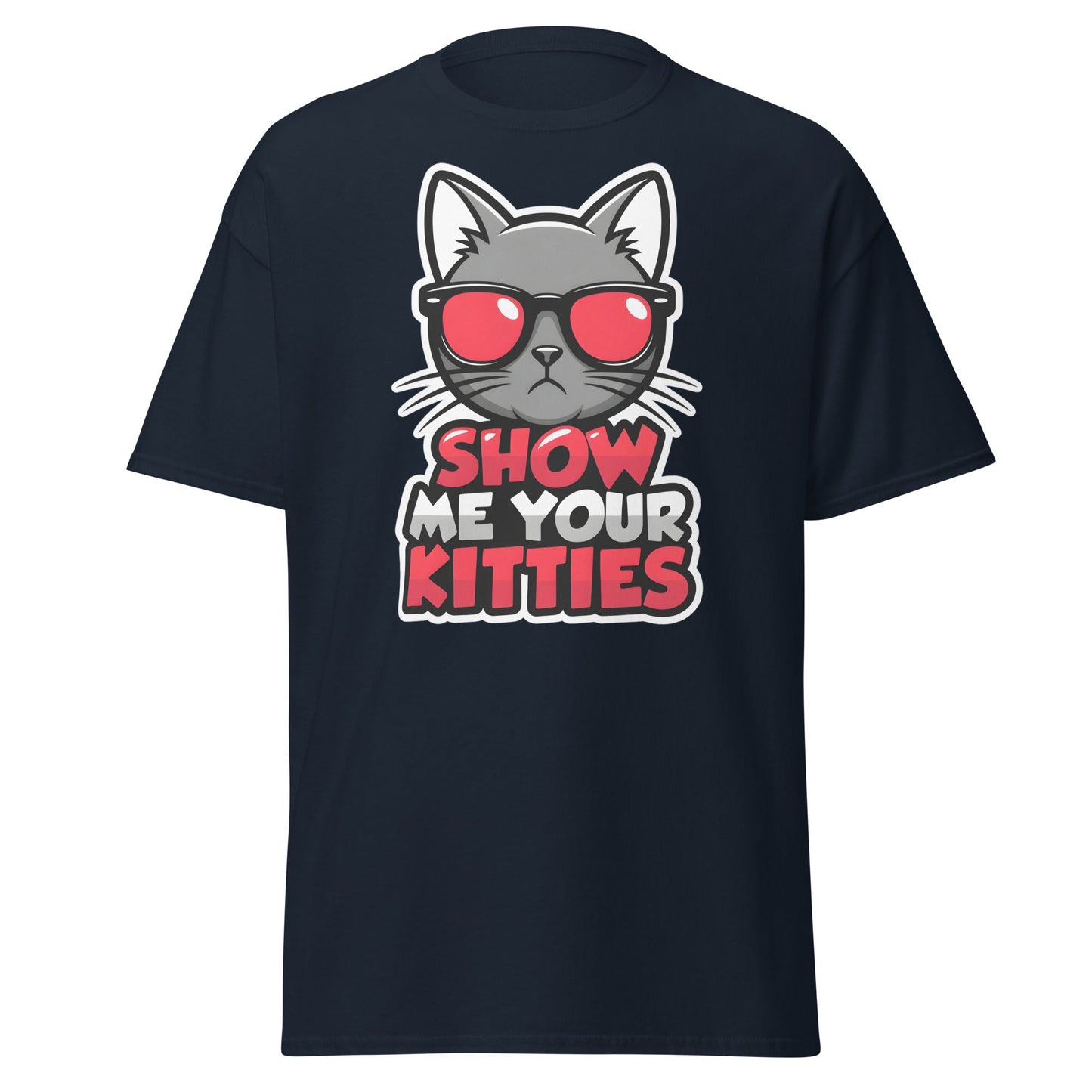 Show Me Your Kitties T-Shirt - Funny Cat Lover Graphic Tee - Navy - T-Shirts Online