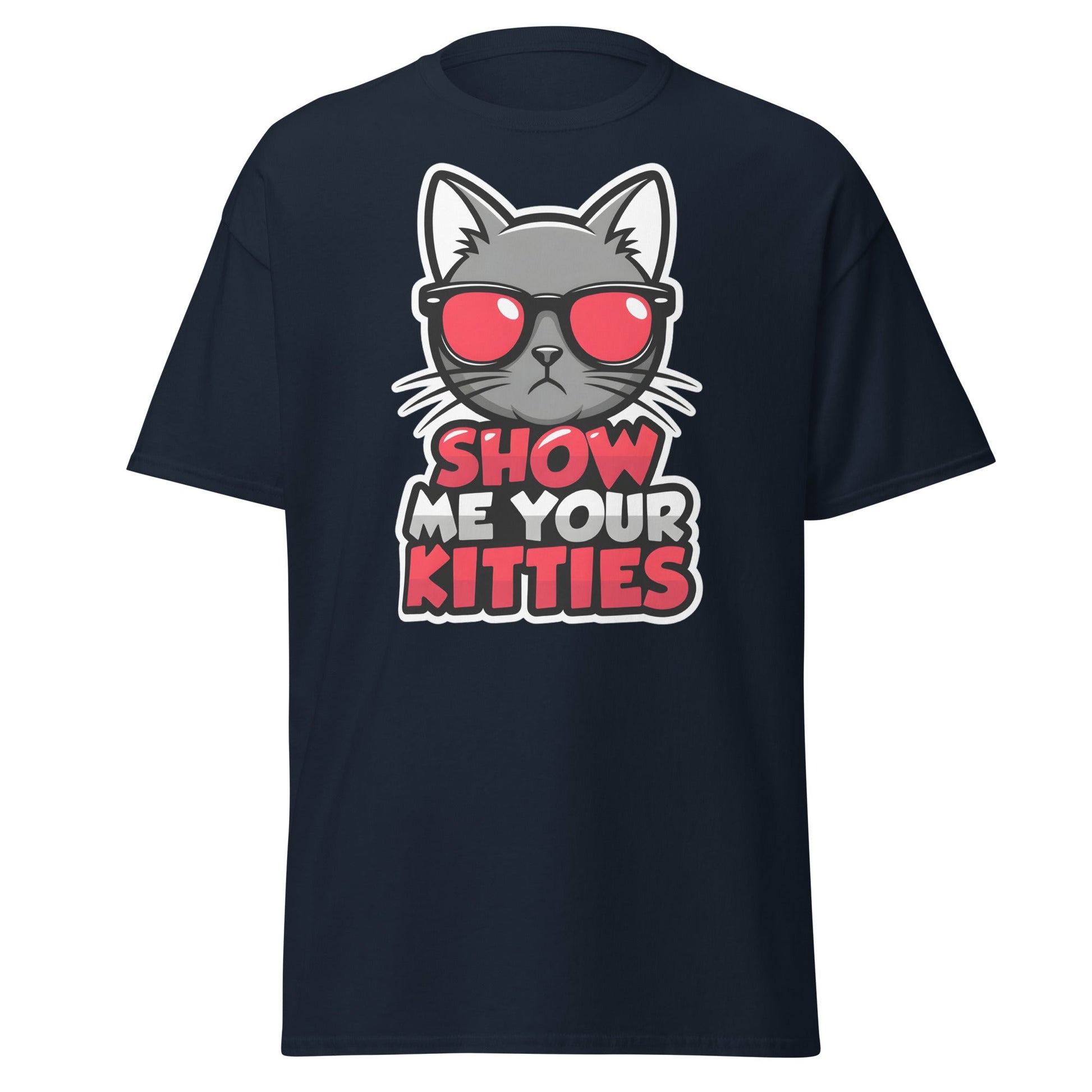 Show Me Your Kitties T-Shirt - Funny Cat Lover Graphic Tee - Navy - T-Shirts Online
