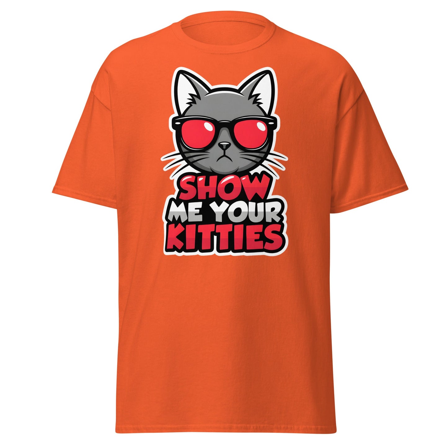 Show Me Your Kitties T-Shirt - Funny Cat Lover Graphic Tee - Orange - T-Shirts Online