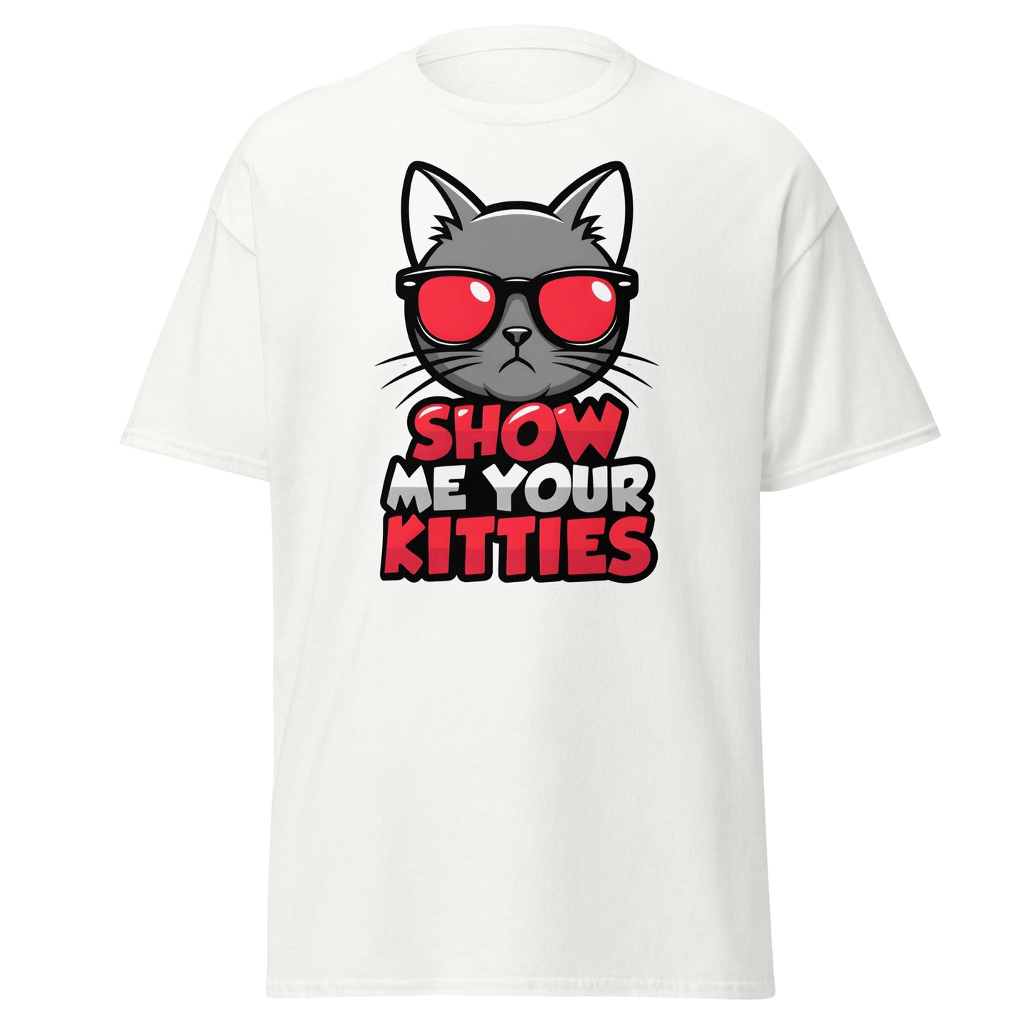 Show Me Your Kitties T-Shirt - Funny Cat Lover Graphic Tee - White - T-Shirts Online