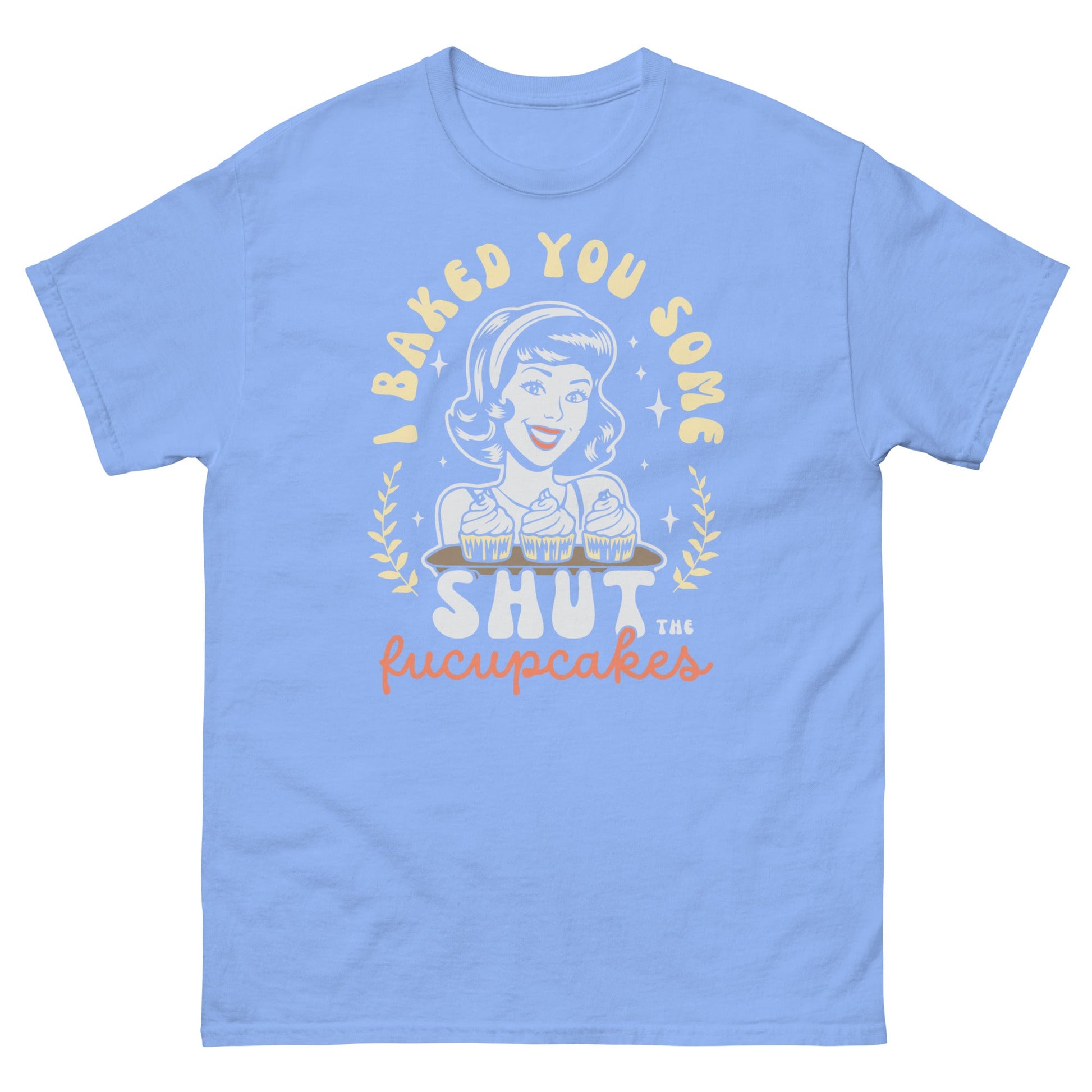 Shut The F#ckup Cakes | 18+ T-Shirt - Carolina Blue - T-Shirts Online