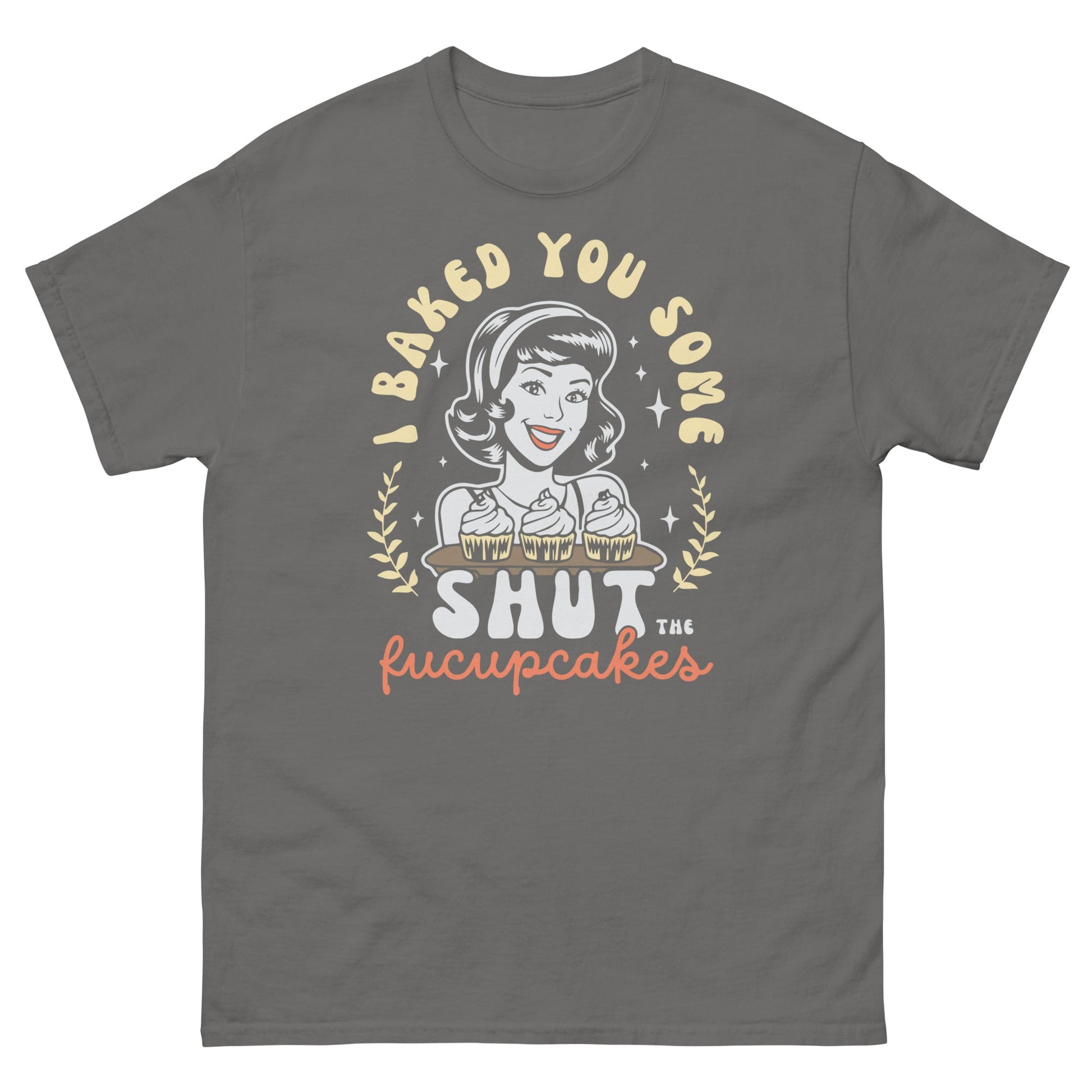 Shut The F#ckup Cakes | 18+ T-Shirt - Charcoal - T-Shirts Online
