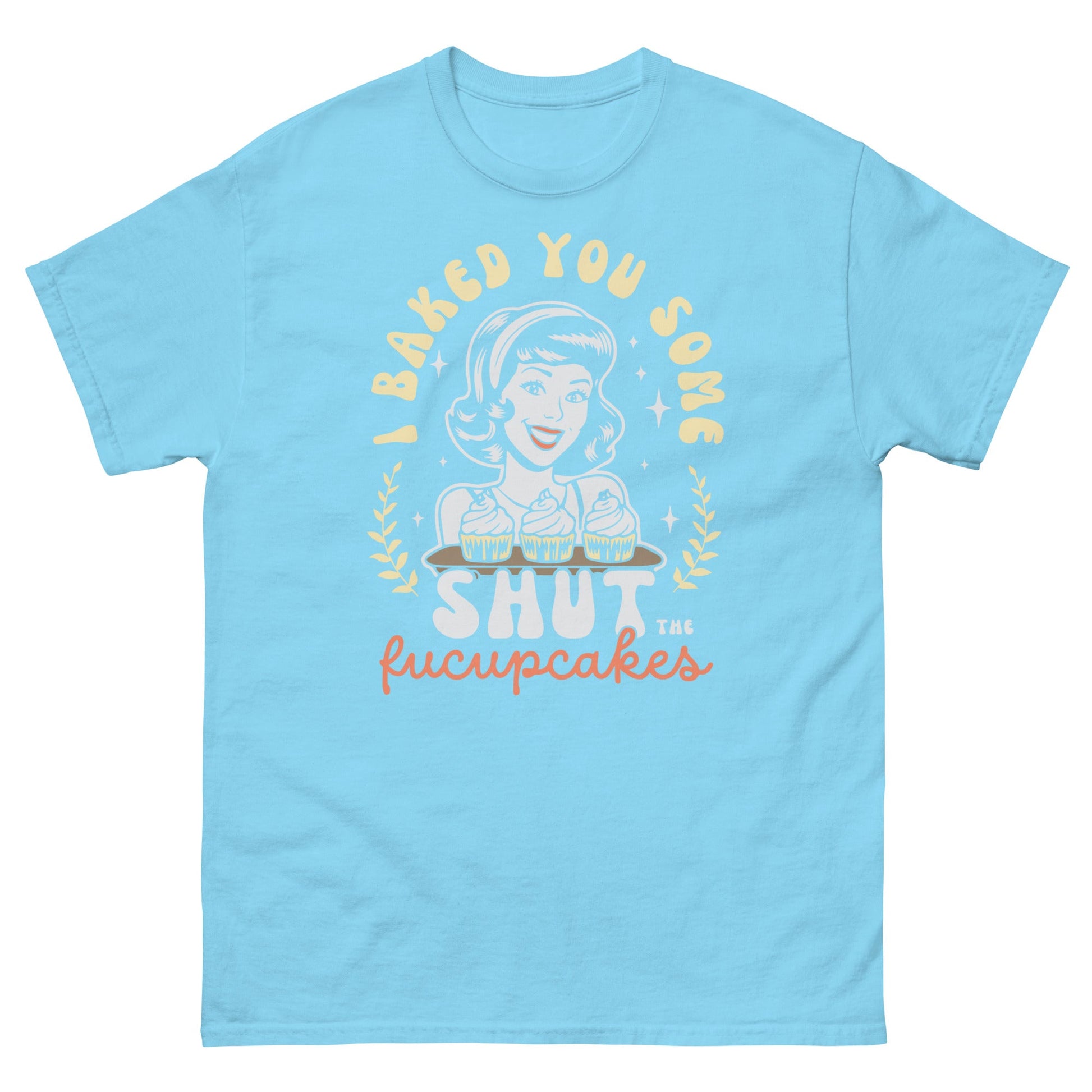 Shut The F#ckup Cakes | 18+ T-Shirt - Sky - T-Shirts Online