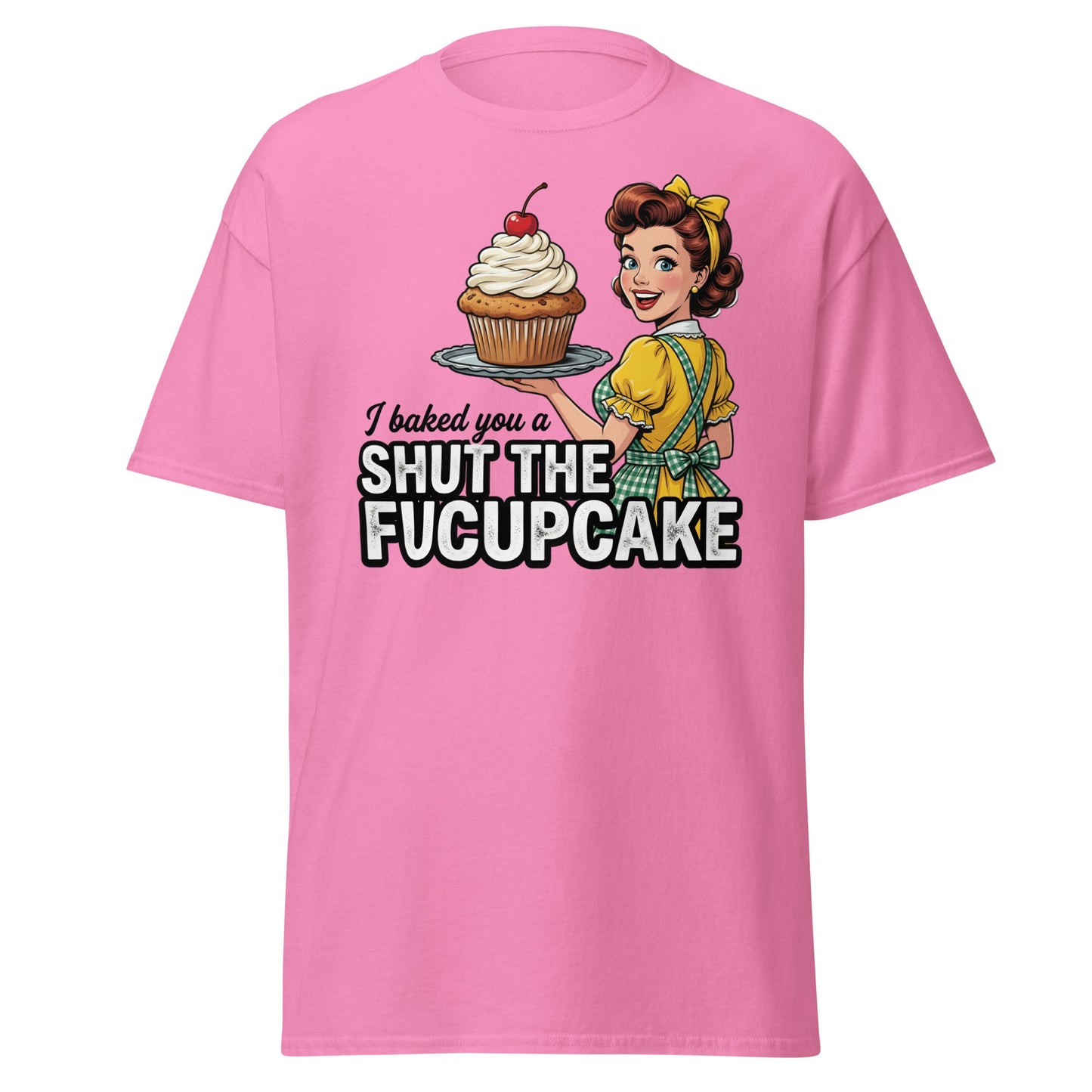 Shut The Fucupcake T-Shirt - Funny Retro Pin-Up Adult Humor Tee - Azalea - T-Shirts Online