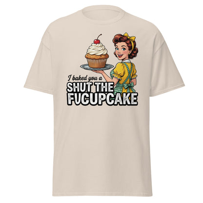 Shut The Fucupcake T-Shirt - Funny Retro Pin-Up Adult Humor Tee - Natural - T-Shirts Online