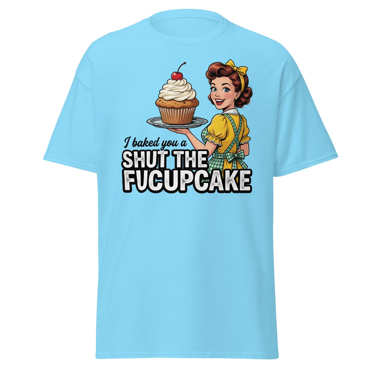 Shut The Fucupcake T-Shirt - Funny Retro Pin-Up Adult Humor Tee - Sky - T-Shirts Online