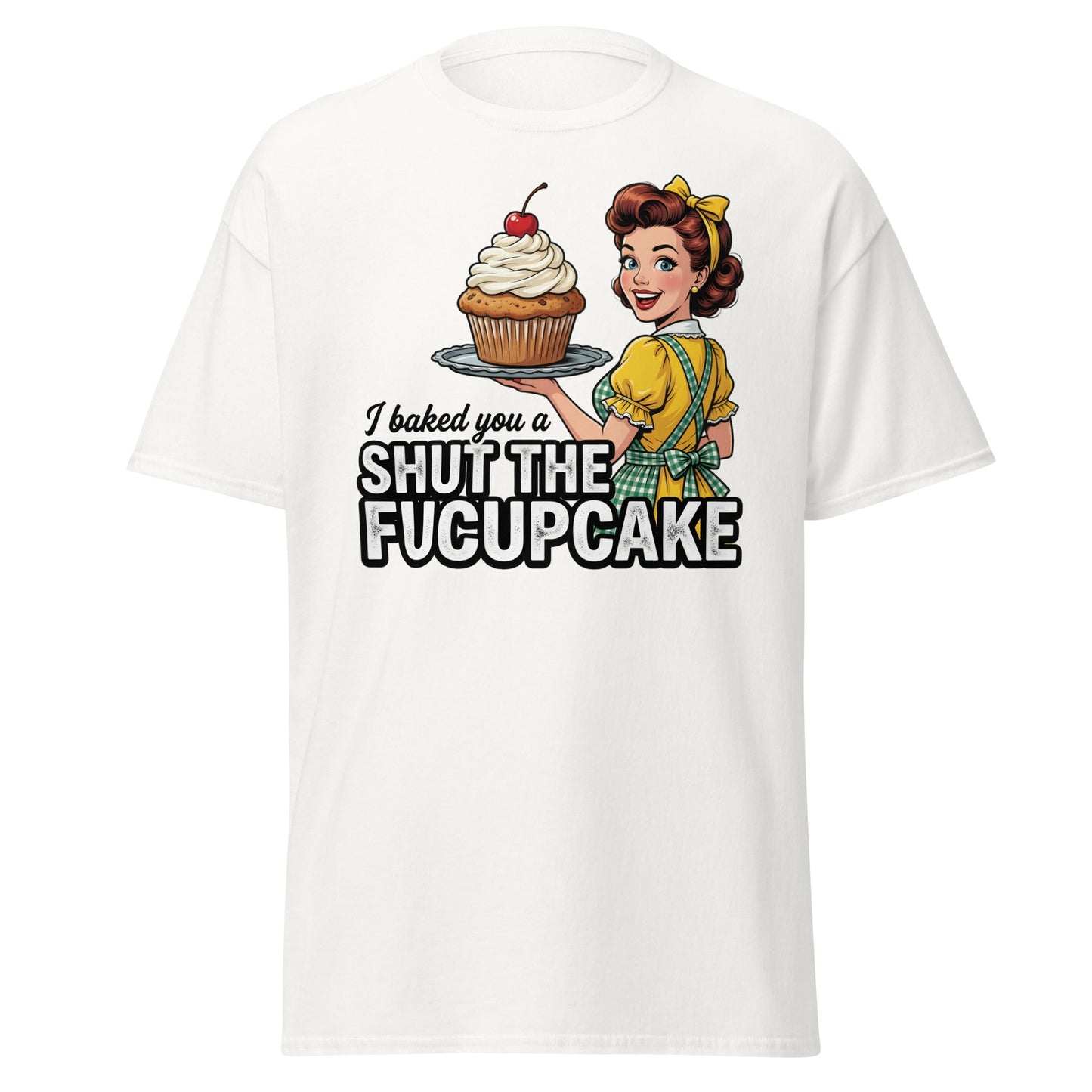Shut The Fucupcake T-Shirt - Funny Retro Pin-Up Adult Humor Tee - White - T-Shirts Online