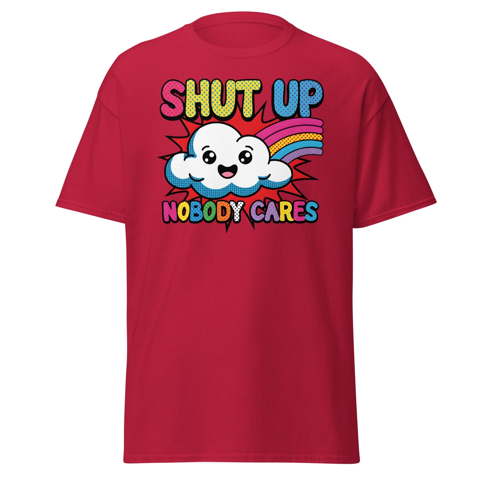 Shut Up Nobody Cares T-Shirt Funny Cartoon Cloud Tee - Cardinal - T-Shirts Online