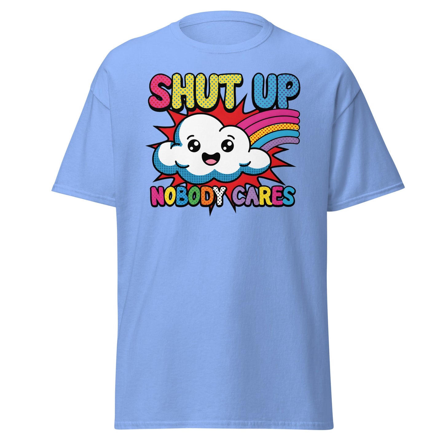 Shut Up Nobody Cares T-Shirt Funny Cartoon Cloud Tee - Carolina Blue - T-Shirts Online