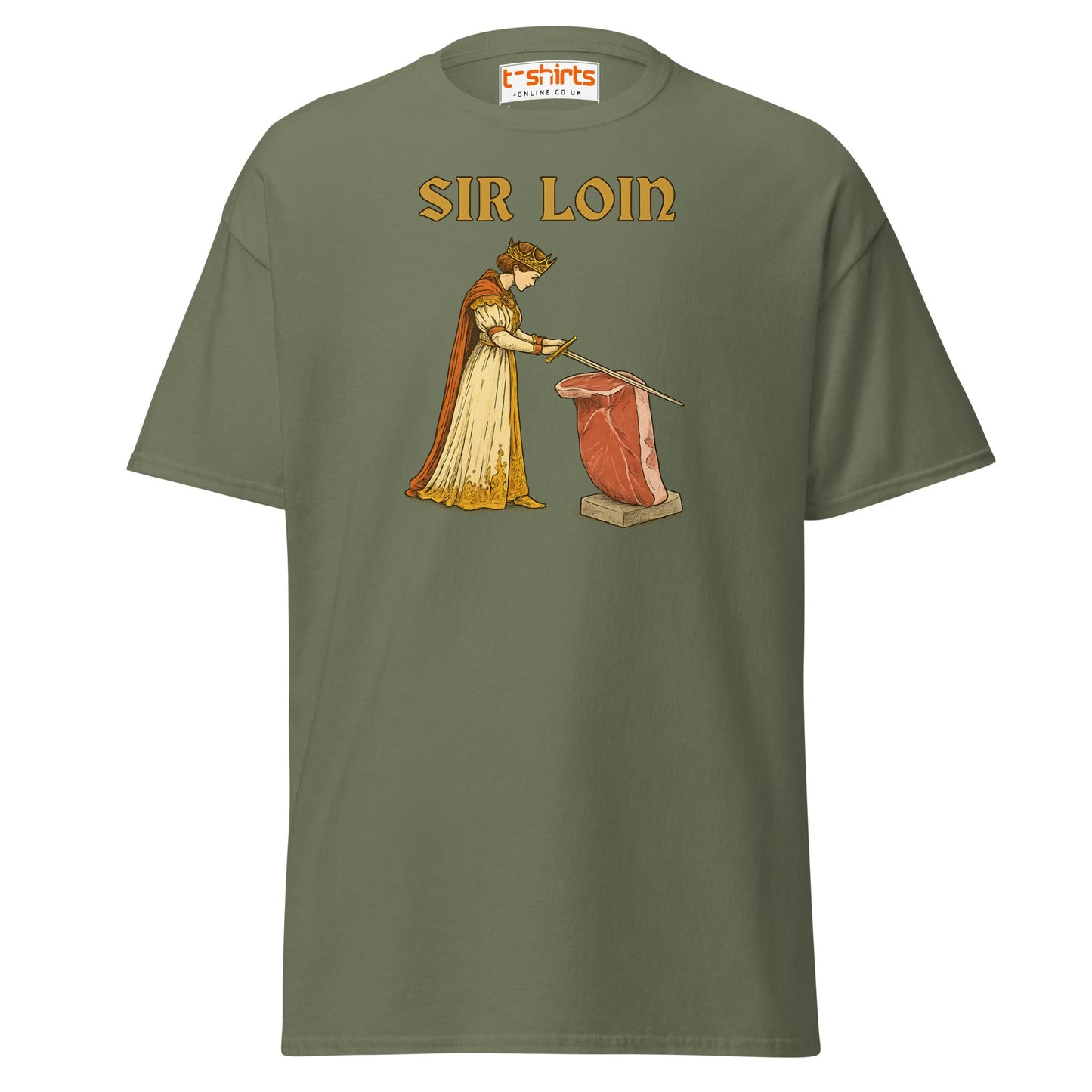 Sir Loin T-Shirt – Funny Steak Knight Pun Tee - Military Green - T-Shirts Online