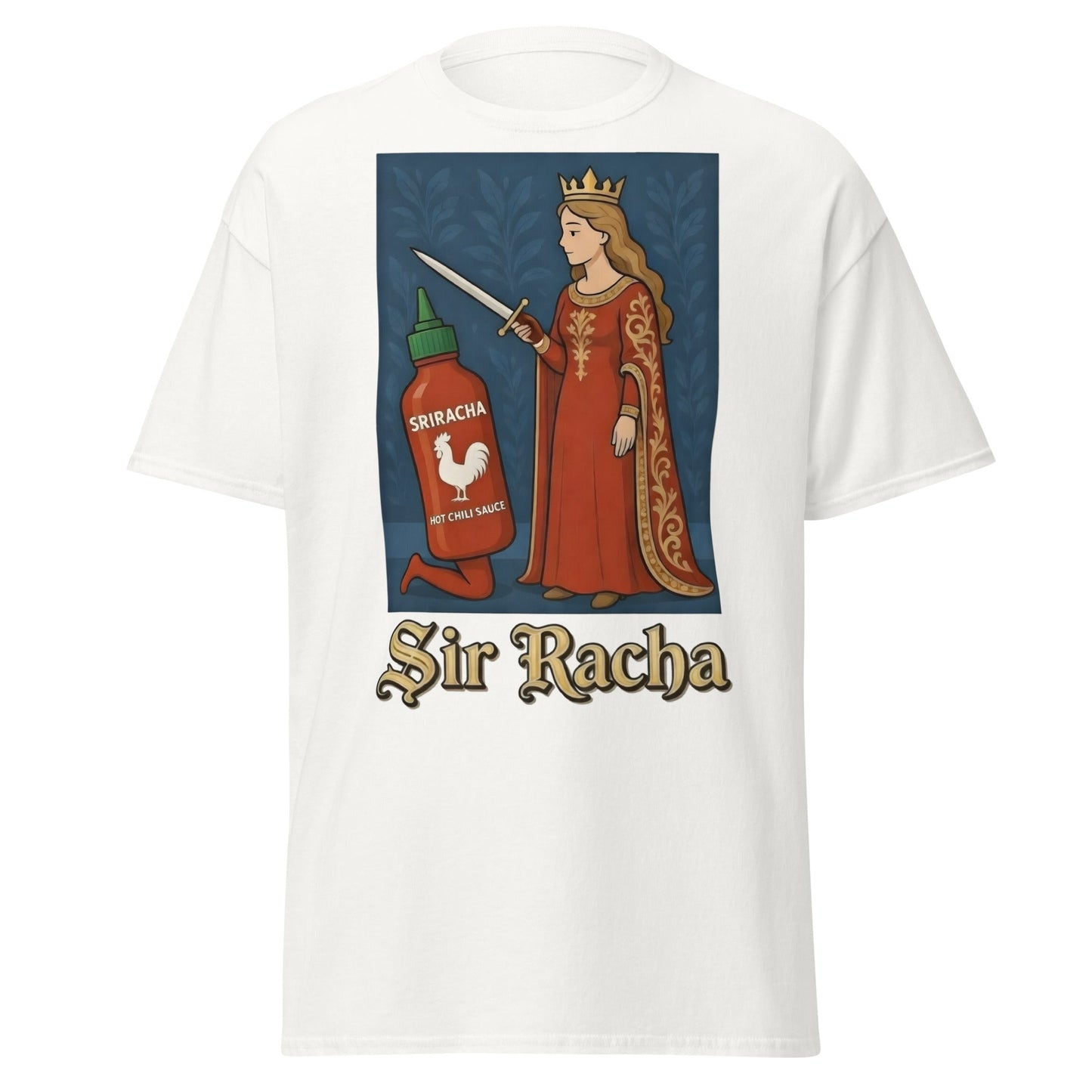 Sir Racha T-Shirt - Funny Medieval Hot Sauce Pun Tee - White - T-Shirts Online