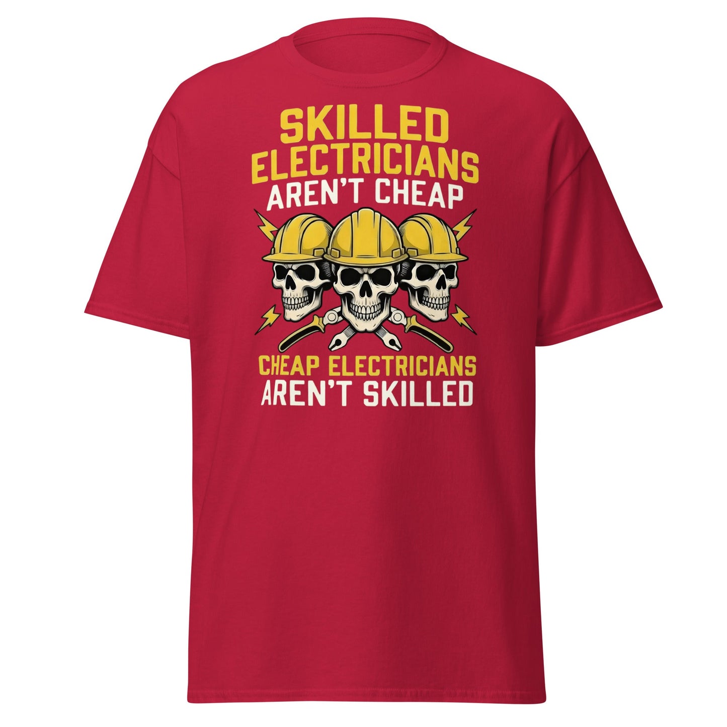 Skilled Electricians Aren't Cheap T-Shirt | Funny Trade Tee - Cardinal - T-Shirts Online