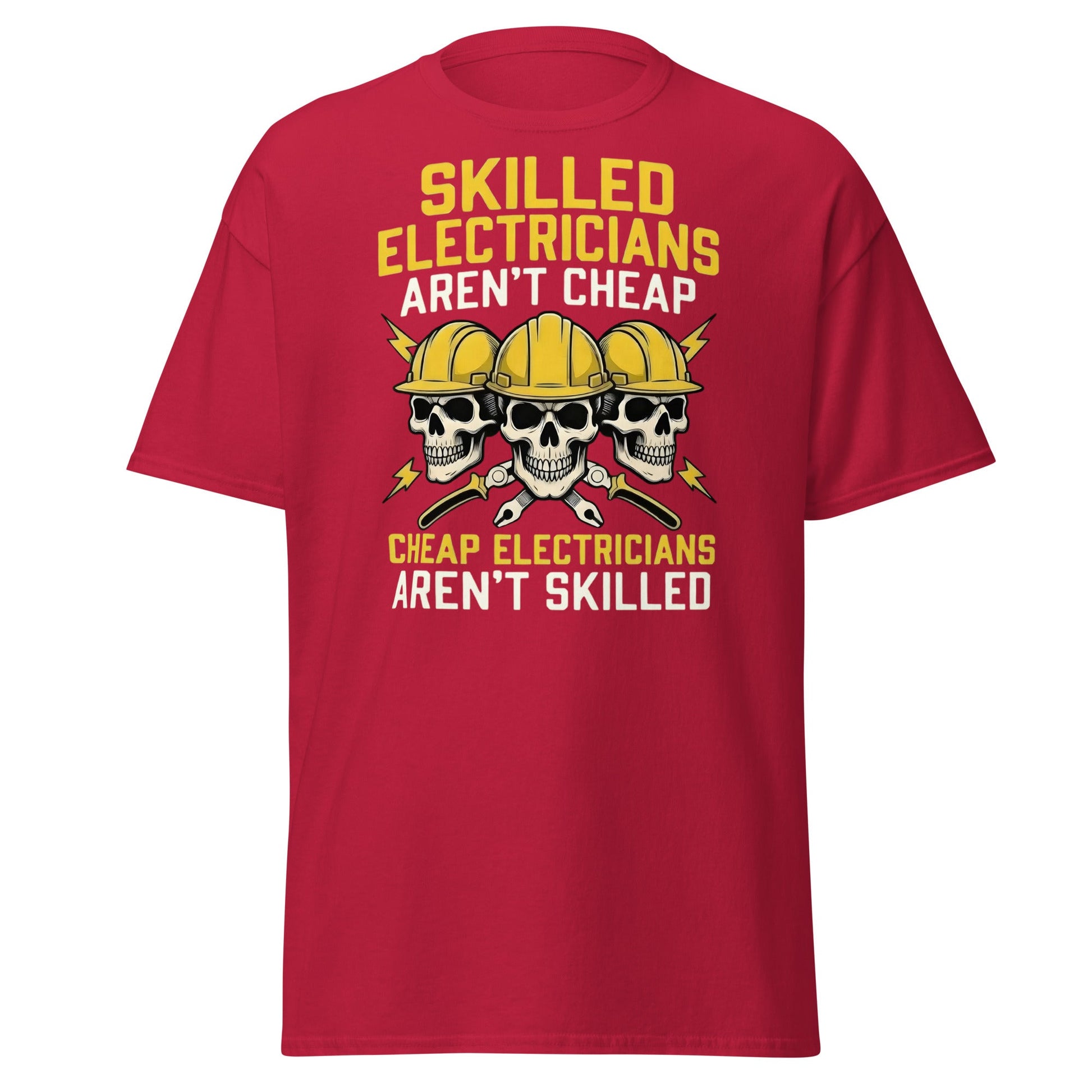Skilled Electricians Aren't Cheap T-Shirt | Funny Trade Tee - Cardinal - T-Shirts Online