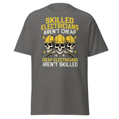 Skilled Electricians Aren't Cheap T-Shirt | Funny Trade Tee - Charcoal - T-Shirts Online