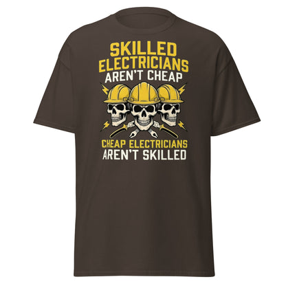 Skilled Electricians Aren't Cheap T-Shirt | Funny Trade Tee - Dark Chocolate - T-Shirts Online