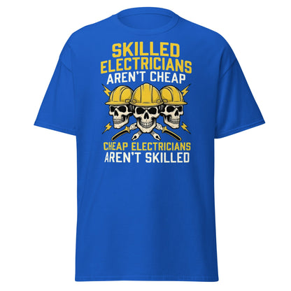 Skilled Electricians Aren't Cheap T-Shirt | Funny Trade Tee - Royal - T-Shirts Online