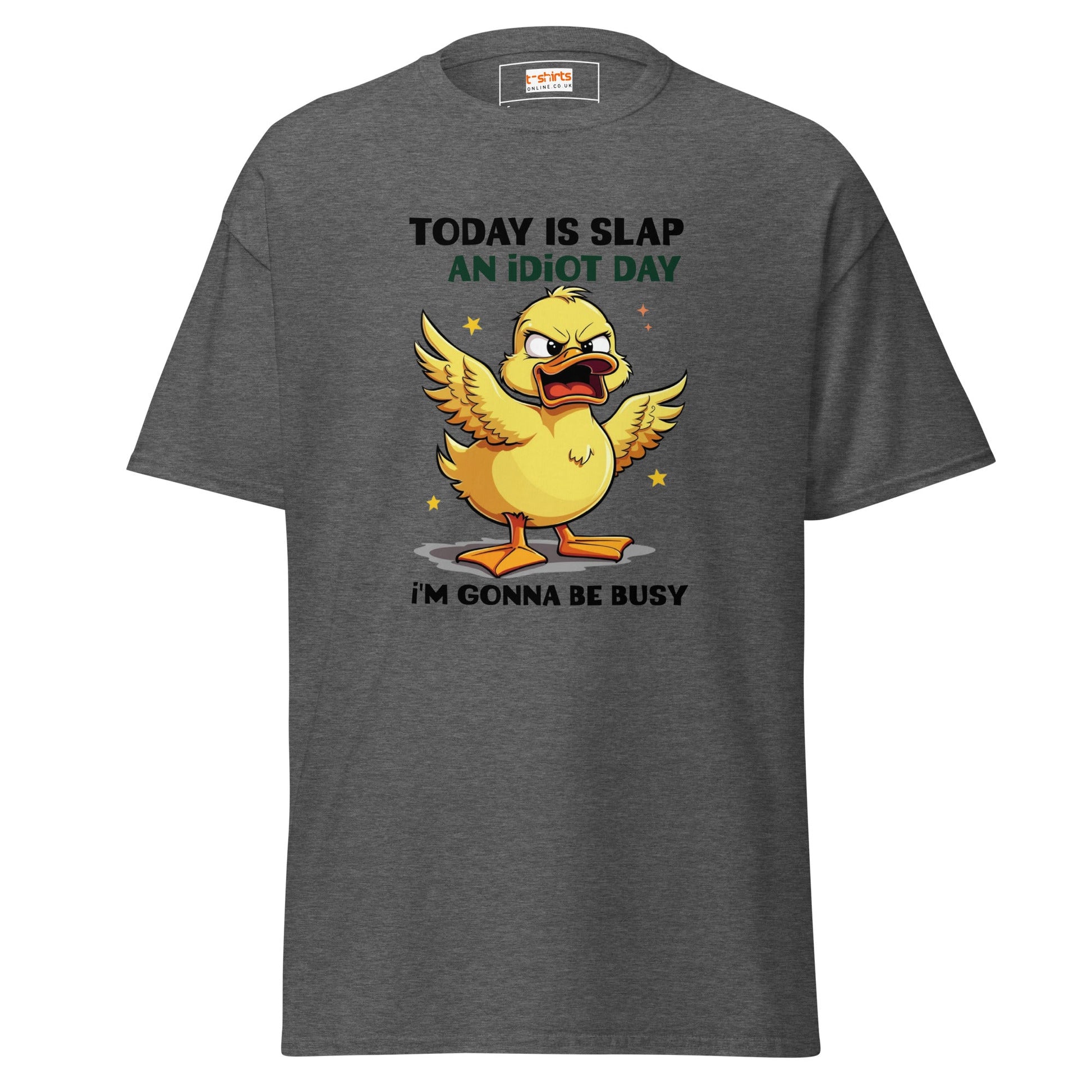 Slap an Idiot Day | Duck T-Shirt - Dark Heather - T-Shirts Online