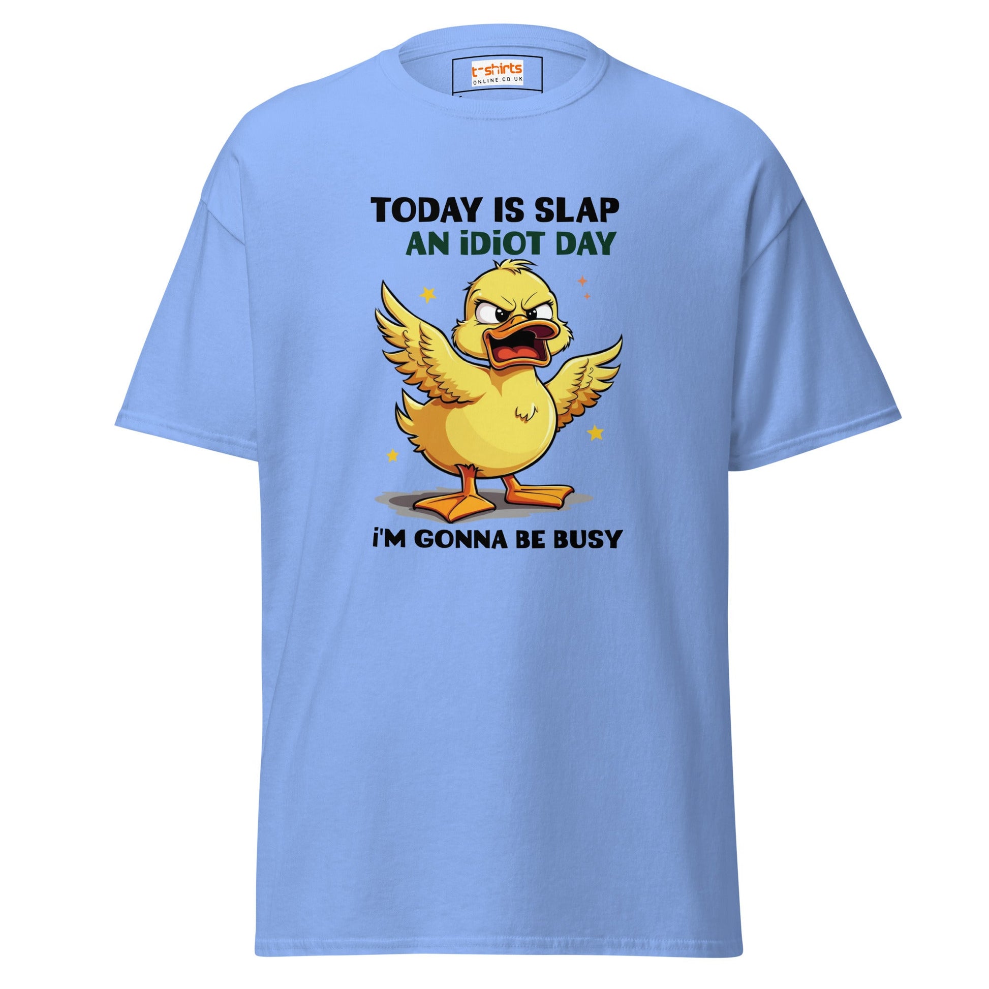 Slap an Idiot Day | Duck T-Shirt - Carolina Blue - T-Shirts Online