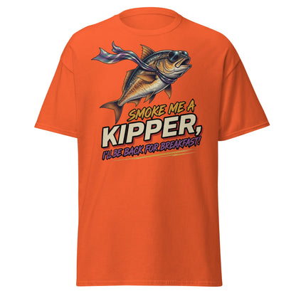Smoke Me a Kipper Funny T-Shirt – Retro Kipper Breakfast Quote - Orange - T-Shirts Online