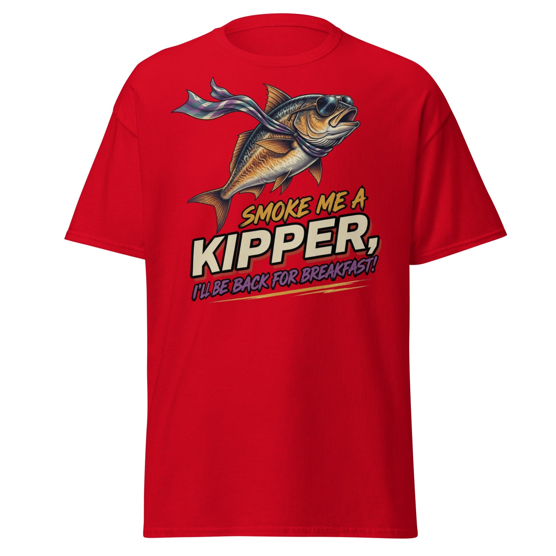 Smoke Me a Kipper Funny T-Shirt – Retro Kipper Breakfast Quote - Red - T-Shirts Online