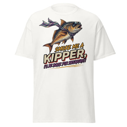 Smoke Me a Kipper Funny T-Shirt – Retro Kipper Breakfast Quote - White - T-Shirts Online